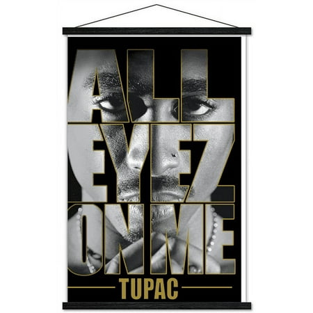 Tupac - All Eyes Wall Poster with Wooden Magnetic Frame 22.375 x 34